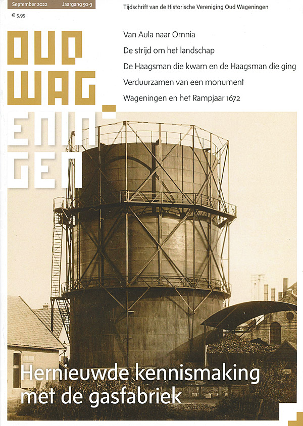 Afbeelding van het boek Oud Wageningen. Tijdschrift van de  Historische Vereniging Oud Wageningen. September 2022 Jaargang 50-3