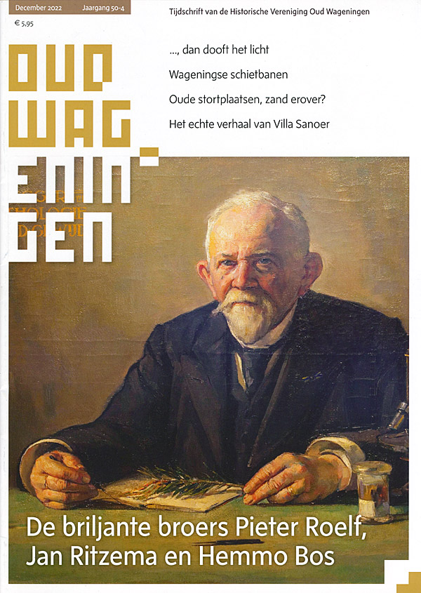 Afbeelding van het boek Oud Wageningen. Tijdschrift van de  Historische Vereniging Oud Wageningen. December 2022 Jaargang 50-4
