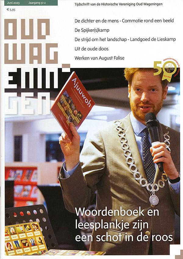 Afbeelding van het boek Oud Wageningen. Tijdschrift van de  Historische Vereniging Oud Wageningen. Juni 2023 Jaargang 51-2