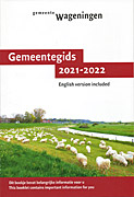 Afbeelding van het boek Gemeentegids Wageningen 2021-2022. English version included