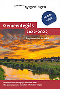 Afbeelding van het boek Gemeentegids Wageningen 2022-2023. English version included. Laatste editie