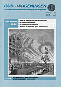 Afbeelding van het boek Oud - Wageningen. Contactblad voor de Historische Vereniging Oud-Wageningen. jaargang 36 nummer 1 februari 2008