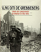 Afbeelding van het boek Slag om de Grebbeberg: strijd om Wageningen en Rhenen in mei 1940